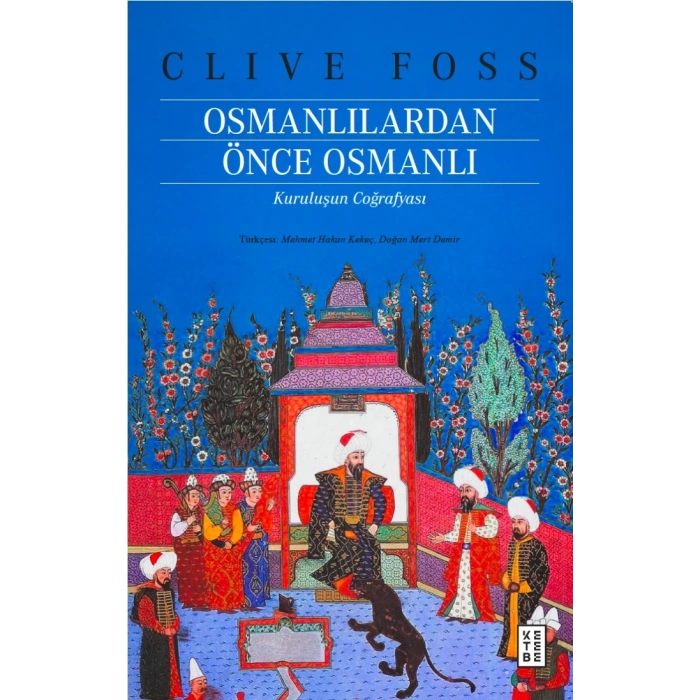 Osmanlılardan Önce Osmanlı