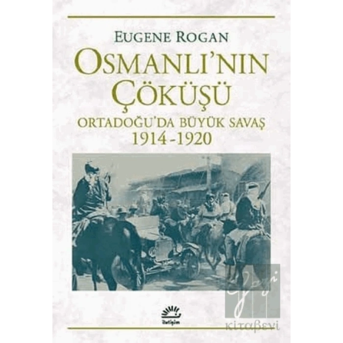 Osmanlı’nın Çöküşü