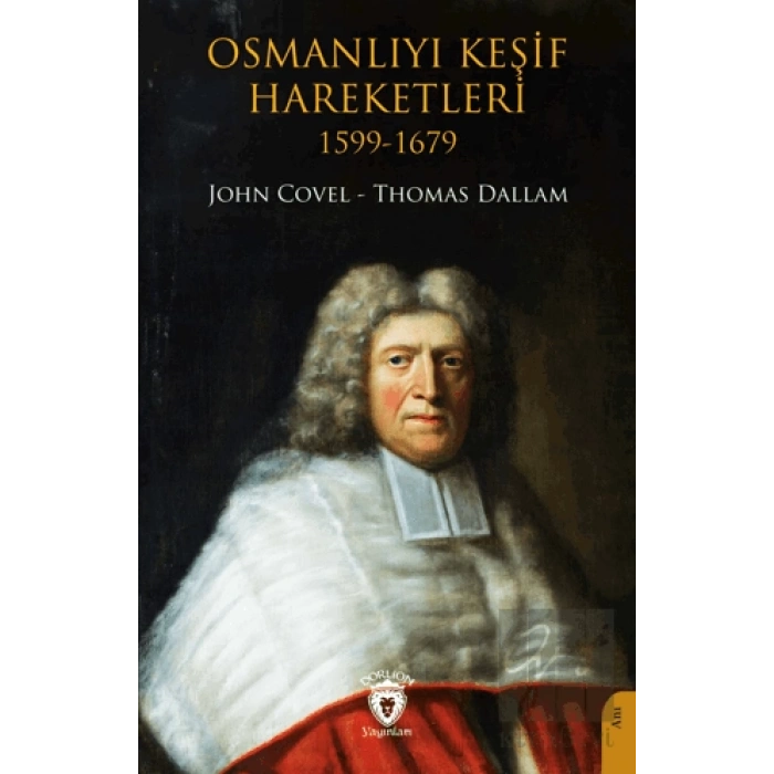 Osmanlıyı Keşif Hareketleri 1599-1679