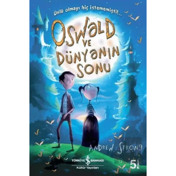 Oswald ve Dünyanın Sonu