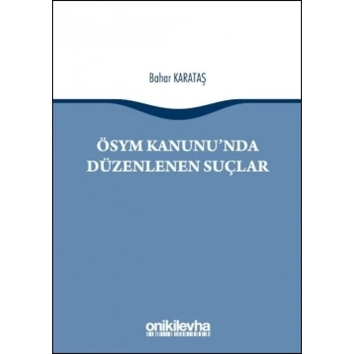 ÖSYM Kanunu’nda Düzenlenen Suçlar