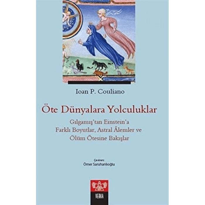 ÖTE DÜNYALARA YOLCULUK