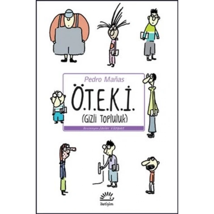Ö.T.E.K.İ. (Gizli Topluluk)