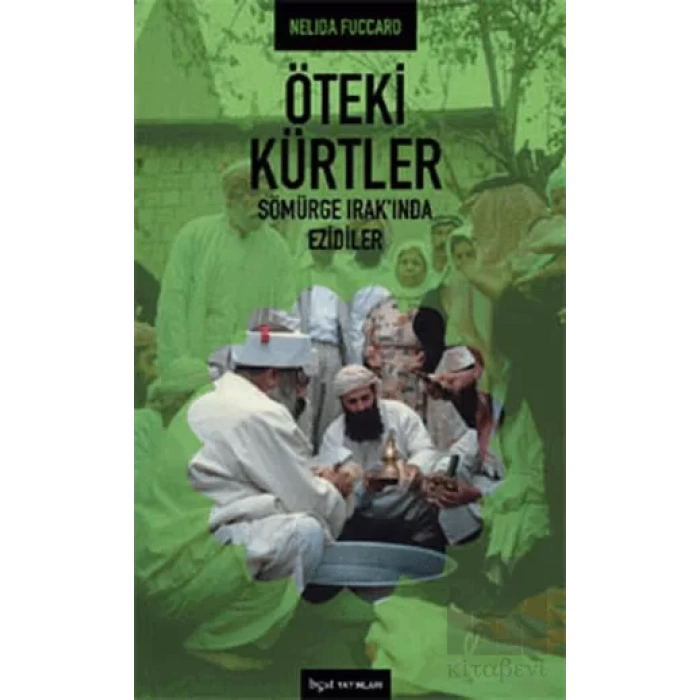 Öteki Kürtler: Sömürge Irakında Ezidiler