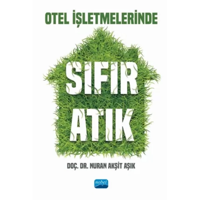 Otel İşletmelerinde Sıfır Atık