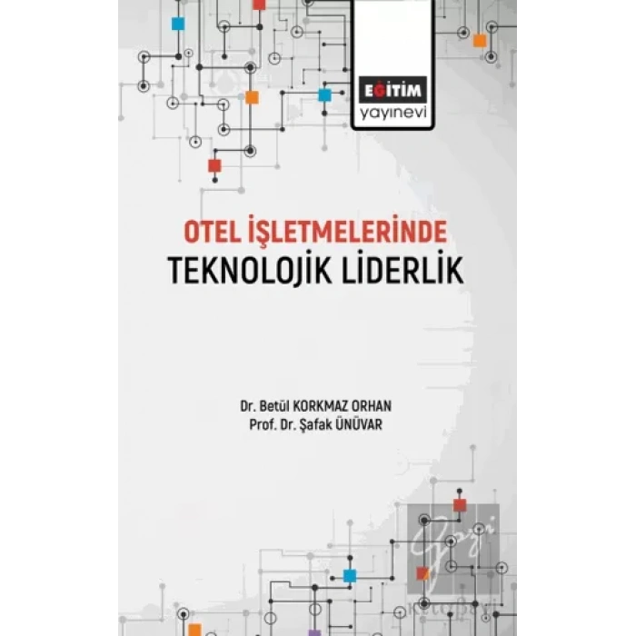 Otel İşletmelerinde Teknolojik Liderlik