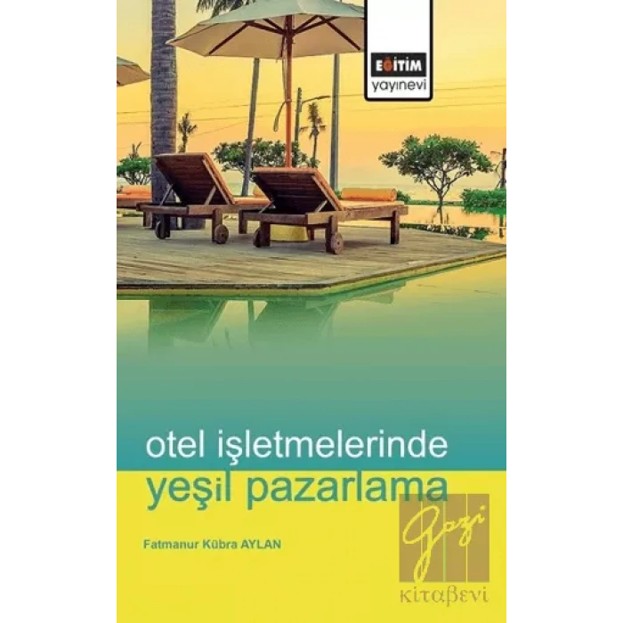 Otel İşletmelerinde Yeşil Pazarlama