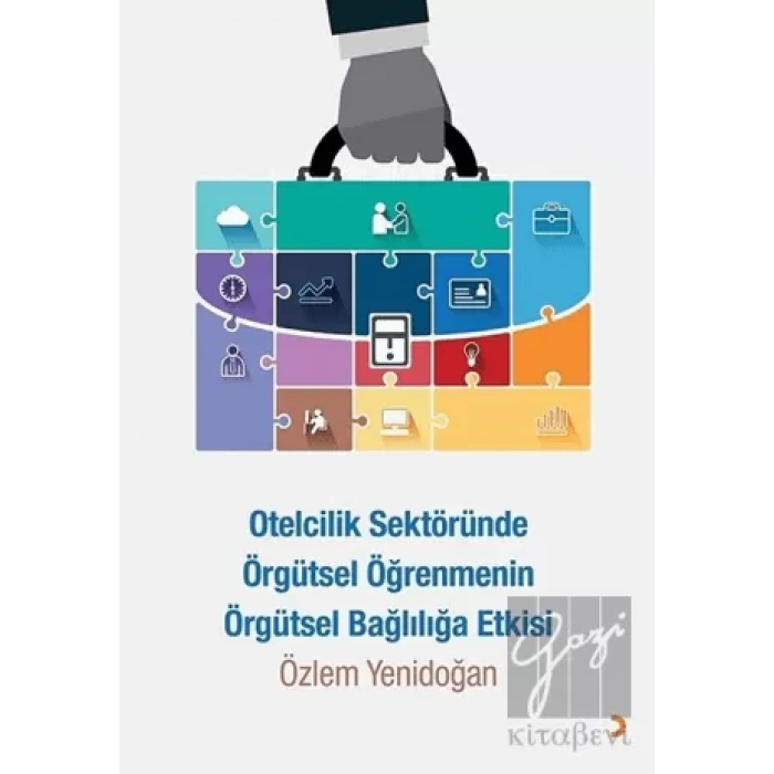 Otelcilik Sektöründe Örgütsel Öğrenmenin Örgütsel Bağlılığa Etkisi