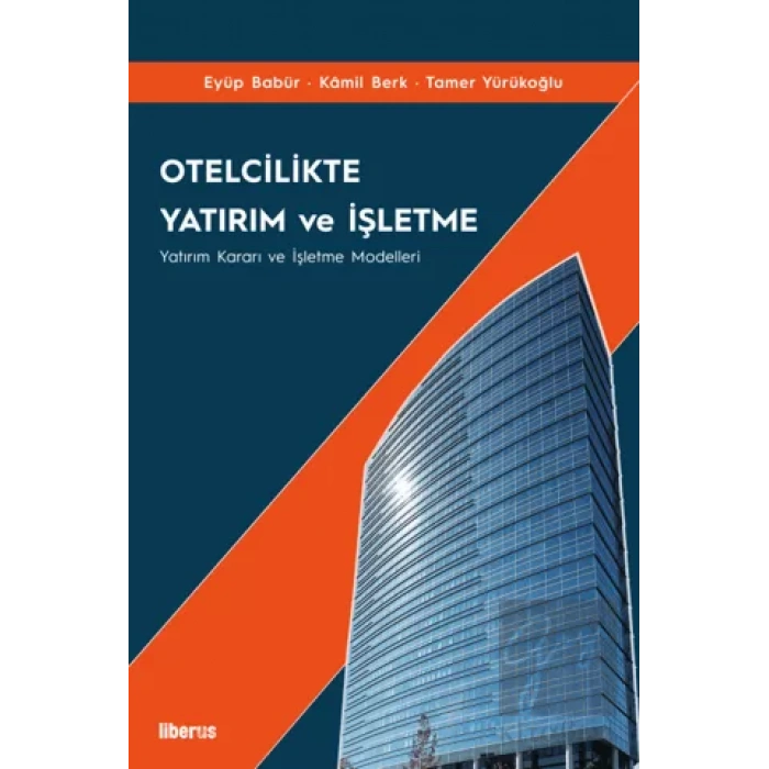 Otelcilikte Yatırım ve İşletme