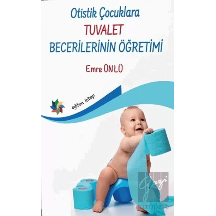 Otistik Çocuklara Tuvalet Becerilerinin Öğretimi