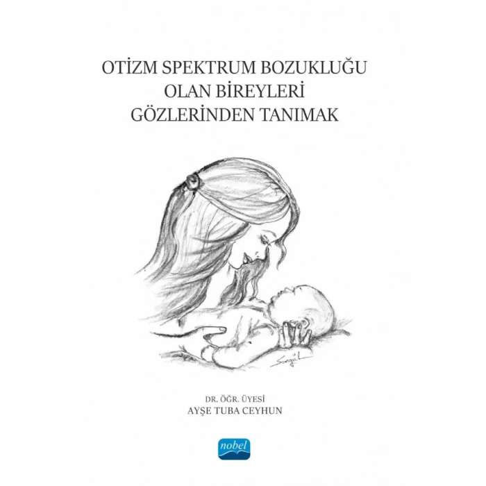 Otizm Spektrum Bozukluğu Olan Bireyleri Gözlerinden Tanımak