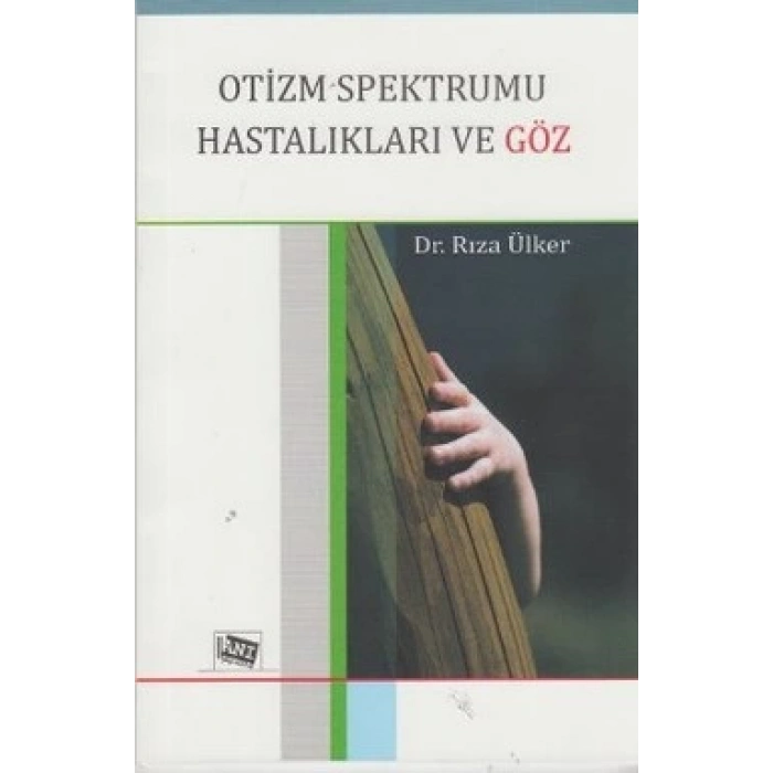 Otizm Spektrumu Hastalıkları ve Göz