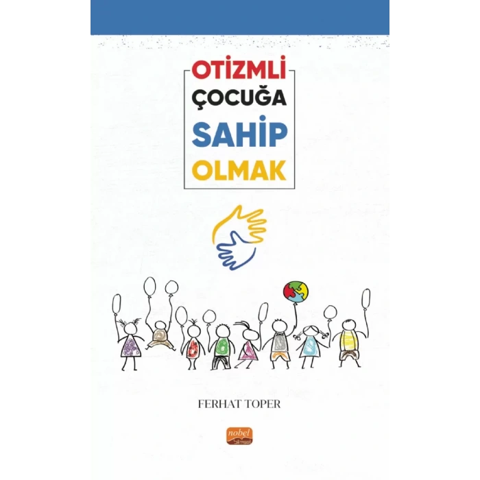 Otizmli Çocuğa Sahip Olmak