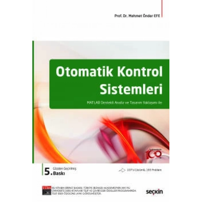 Otomatik Kontrol Sistemleri MATLAB Destekli Analiz ve Tasarım Yaklaşımı ile