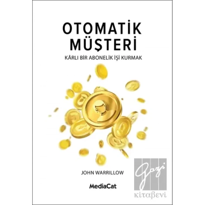 Otomatik Müşteri Karlı Bir Abonelik İşi Kurmak