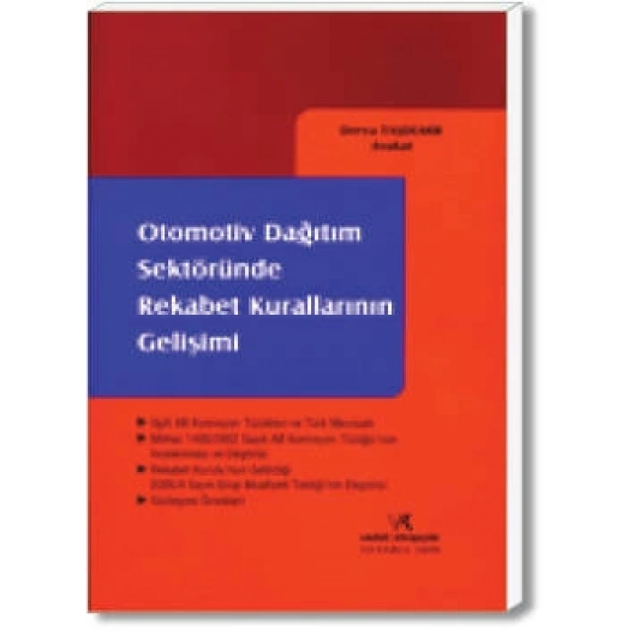 OTOMOTİV DAĞITIM SEK.REKABET KURALLARININ GELİŞİMİ