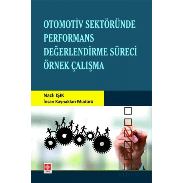 Otomotiv Sektöründe Performans Değerlendirme Süreci Örnek Çalışma