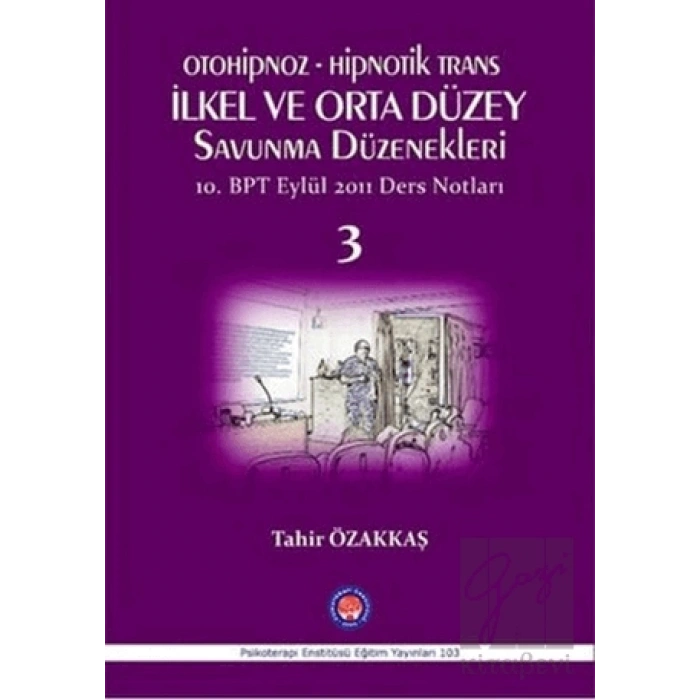 Otoniphoz - Hipnotik Trans : İlkel ve Orta Düzey Savunma Düzenekleri 3