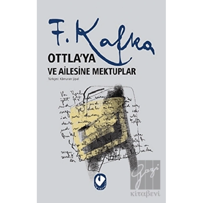 Ottla’ya ve Ailesine Mektuplar