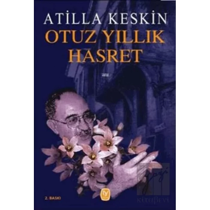 Otuz Yıllık Hasret
