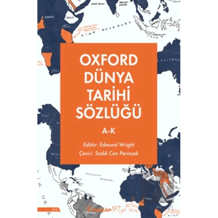 Oxford Dünya Tarihi Sözlüğü 1- A-K