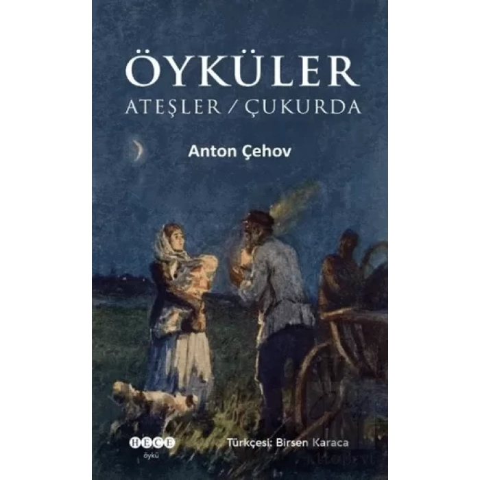 Öyküler: Ateşler - Çukurda