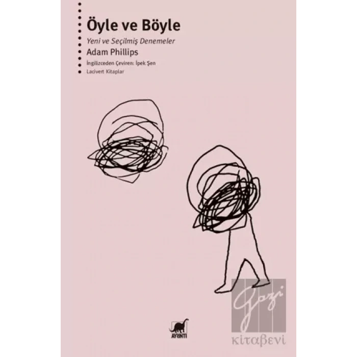 Öyle ve Böyle - Yeni ve Seçilmiş Denemeler