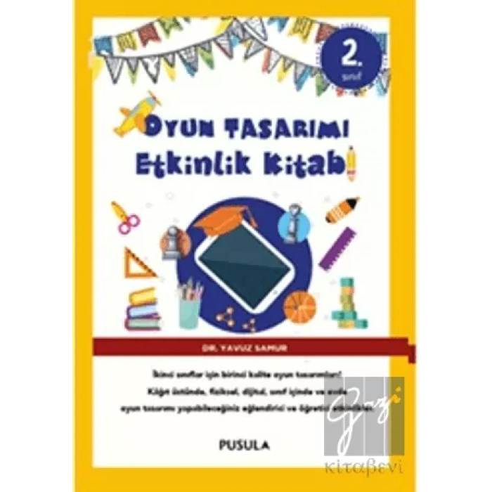 Oyun Tasarımı ve Etkinlik Kitabı 2. Sınıf