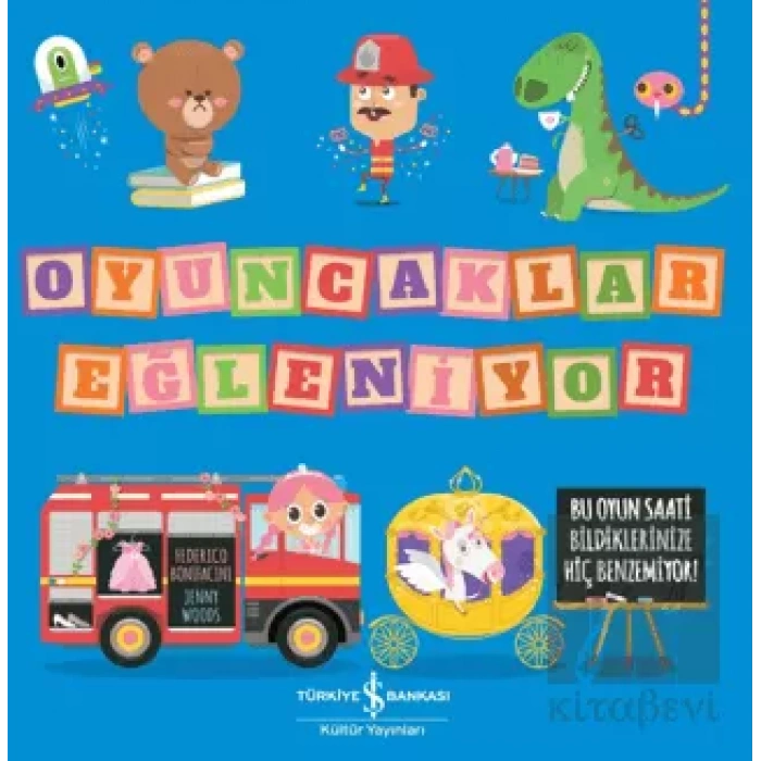 Oyuncaklar Eğleniyor