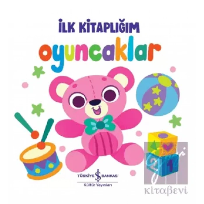 Oyuncaklar - İlk Kitaplığım