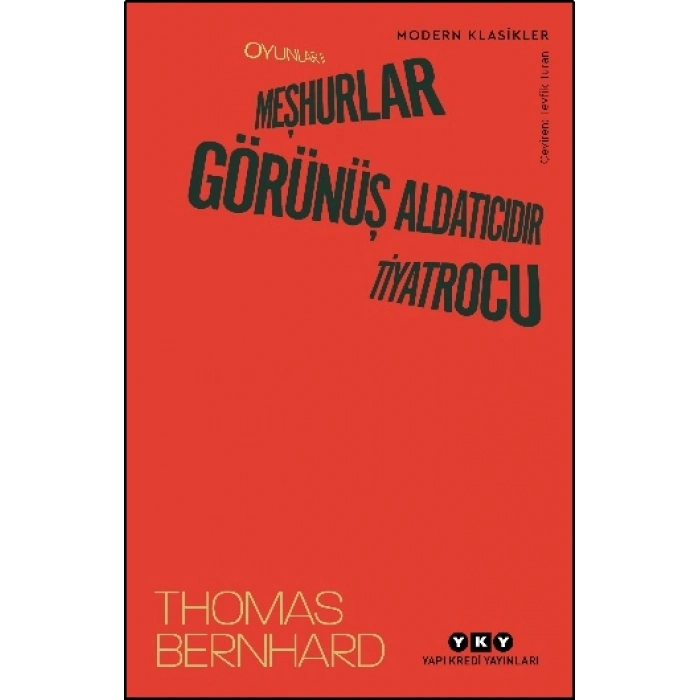 Oyunlar II - Meşhurlar, Görünüş Aldatıcıdır, Tiyatrocu