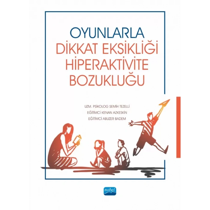 Oyunlarla Dikkat Eksikliği Hiperaktivite Bozukluğu