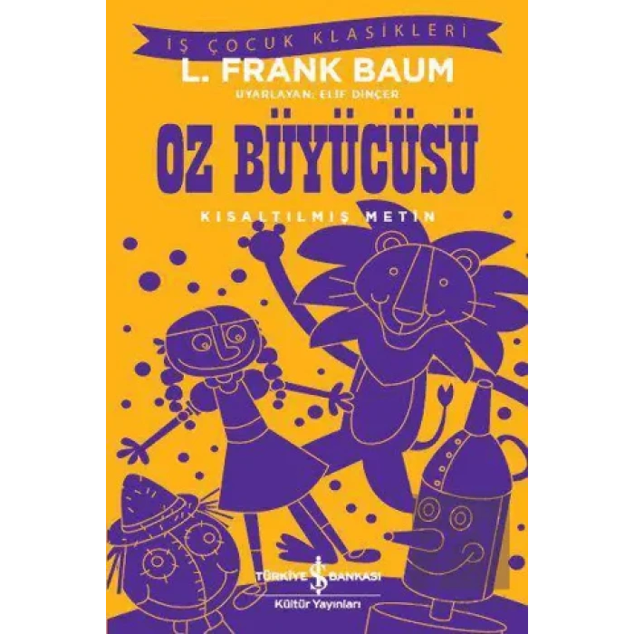 Oz Büyücüsü (Kısaltılmış Metin)