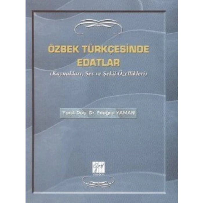 Özbek Türkçesinde Edatlar - Yrd. Doç. Dr. Ertuğrul Yaman