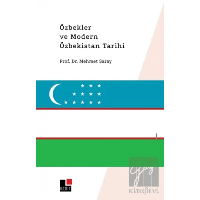 Özbekler ve Modern Özbekistan Tarihi