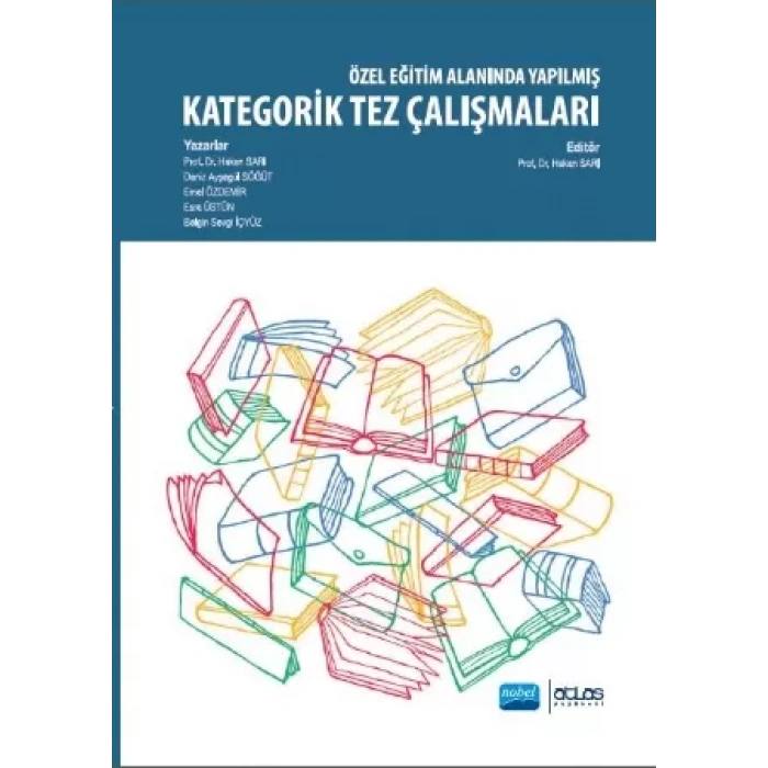 Özel Eğitim Alanında Yapılmış Kategorik Tez Çalışmaları