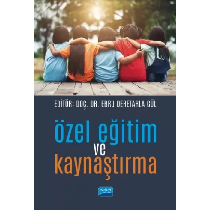 Özel Eğitim ve Kaynaştırma