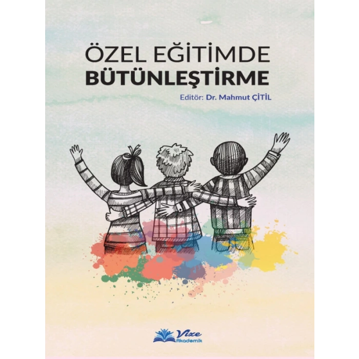 Özel Eğitimde Bütünleştirme - Mahmut Çitil