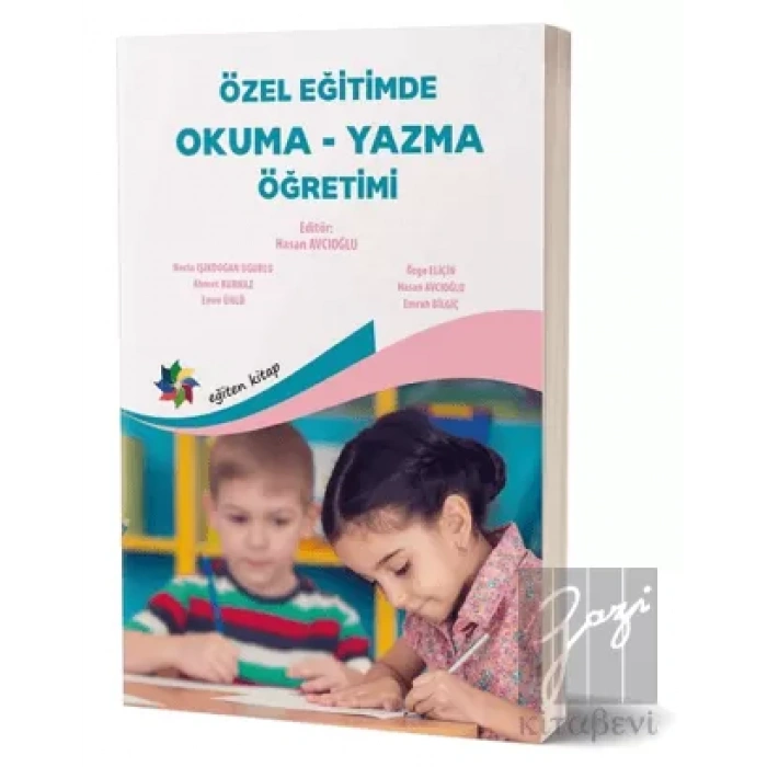 Özel Eğitimde Okuma - Yazma Öğretimi