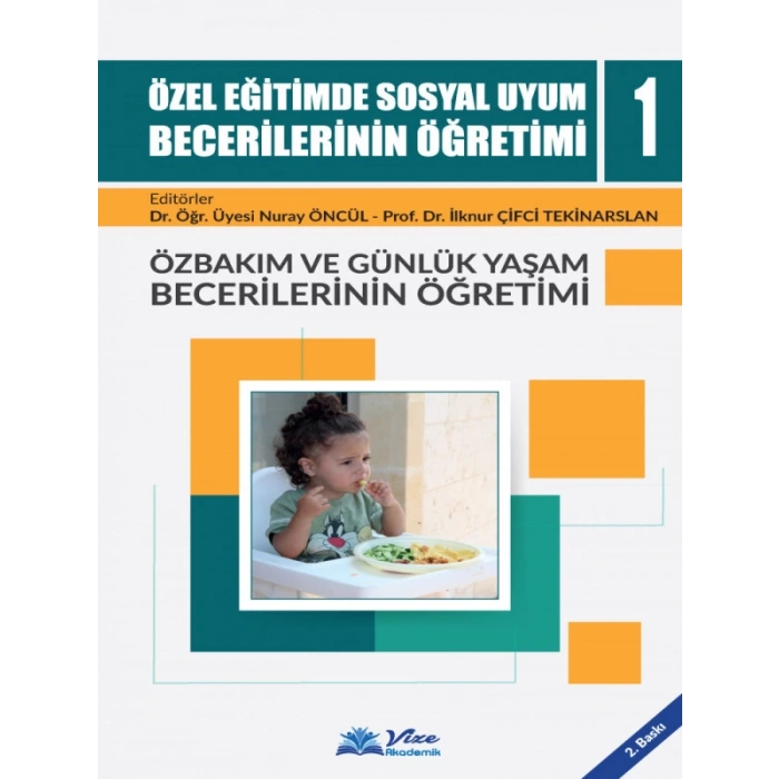 Özel Eğitimde Sosyal Uyum Becerilerinin Öğretimi 1 - Nuray Öncül