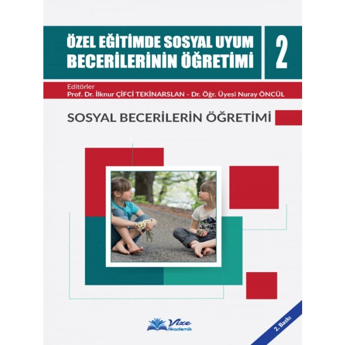 Özel Eğitimde Sosyal Uyum Becerilerinin Öğretimi 2 - İlknur Çifci Tekinarslan