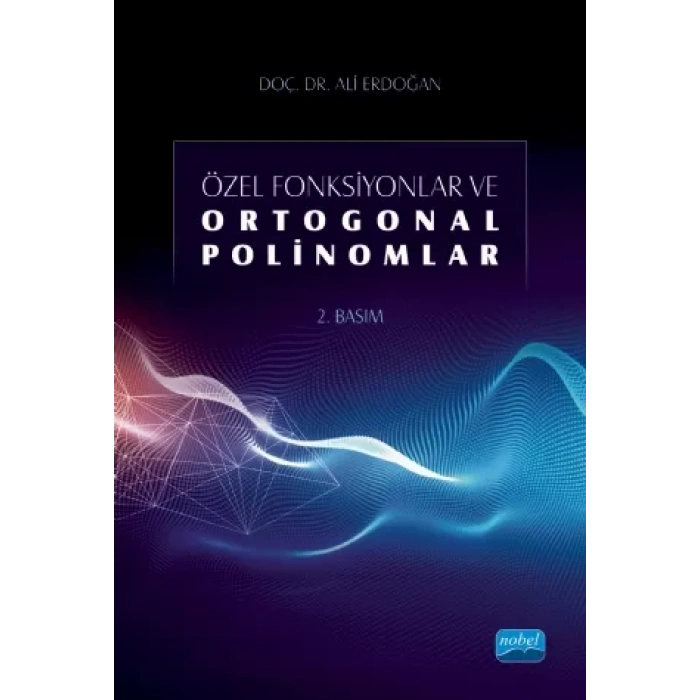 Özel Fonksiyonlar ve Ortogonal Polinomlar