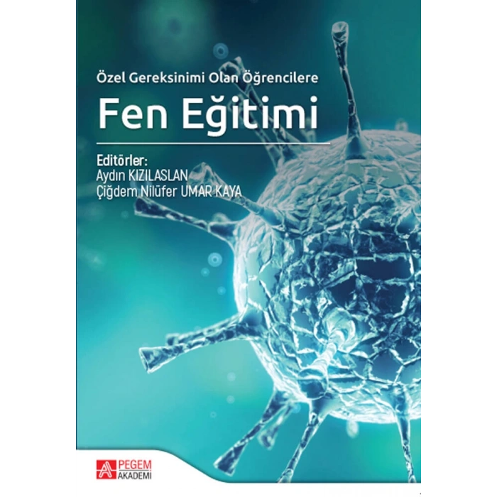 Özel Gereksinimi Olan Öğrencilere Fen Eğitimi