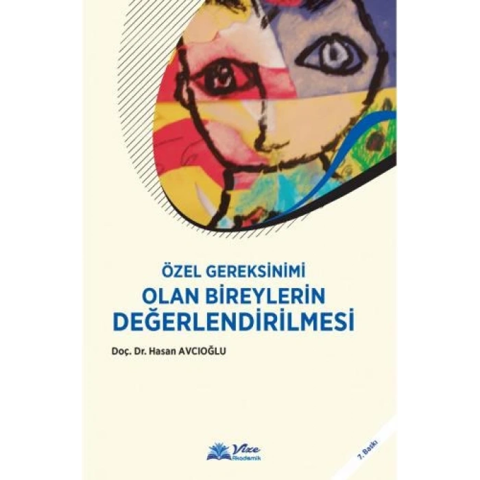 ÖZEL GEREKSİNİMLİ BİREYLERİN DEĞERLENDİRİLMESİ
