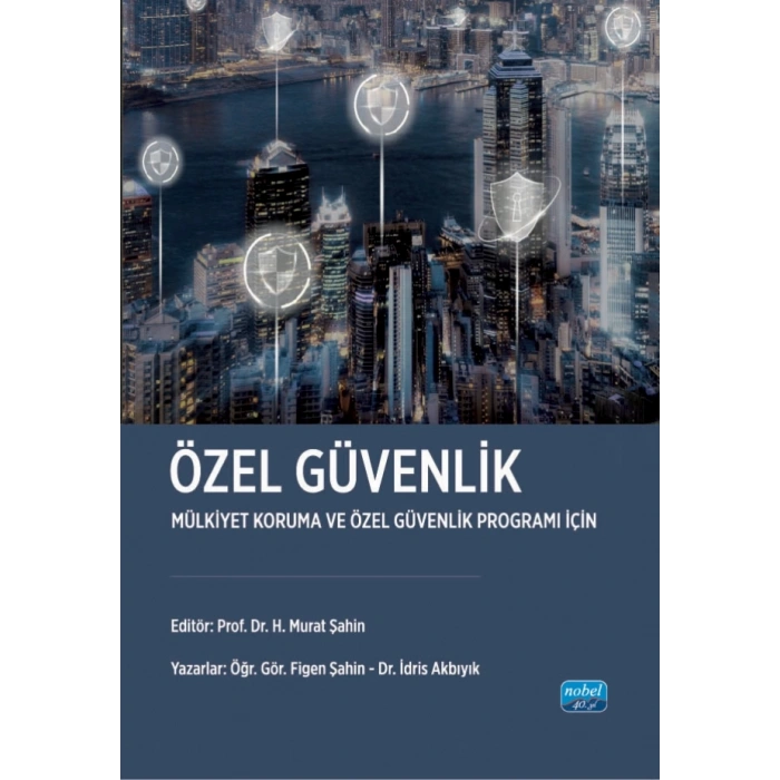 ÖZEL GÜVENLİK - Mülkiyet Koruma ve Özel Güvenlik Programı İçin