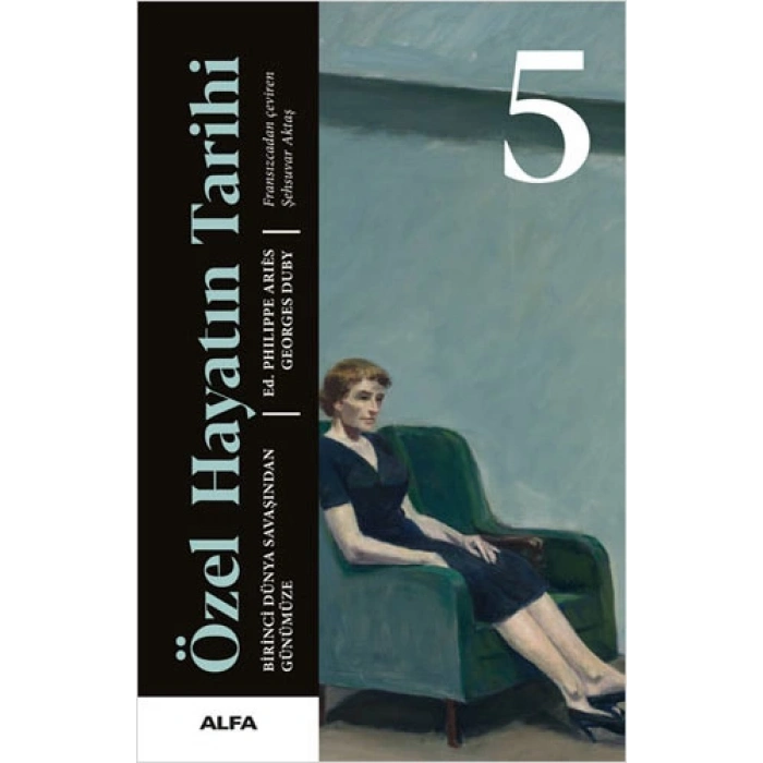 Özel Hayatın Tarihi 5 (Ciltli)