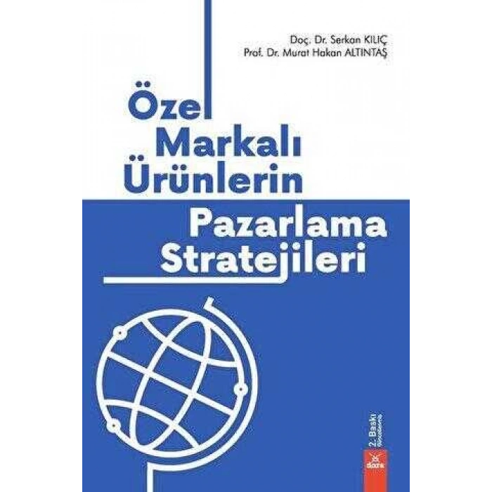 Özel Markalı Ürünlerin Pazarlama Stratejileri