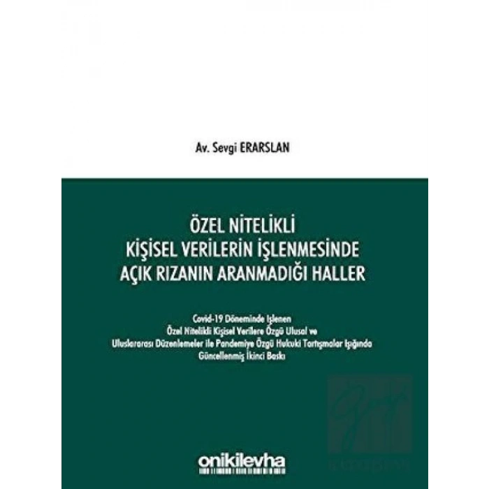 Özel Nitelikli Kişisel Verilerin İşlenmesinde Açık Rızanın Aranmadığı Haller
