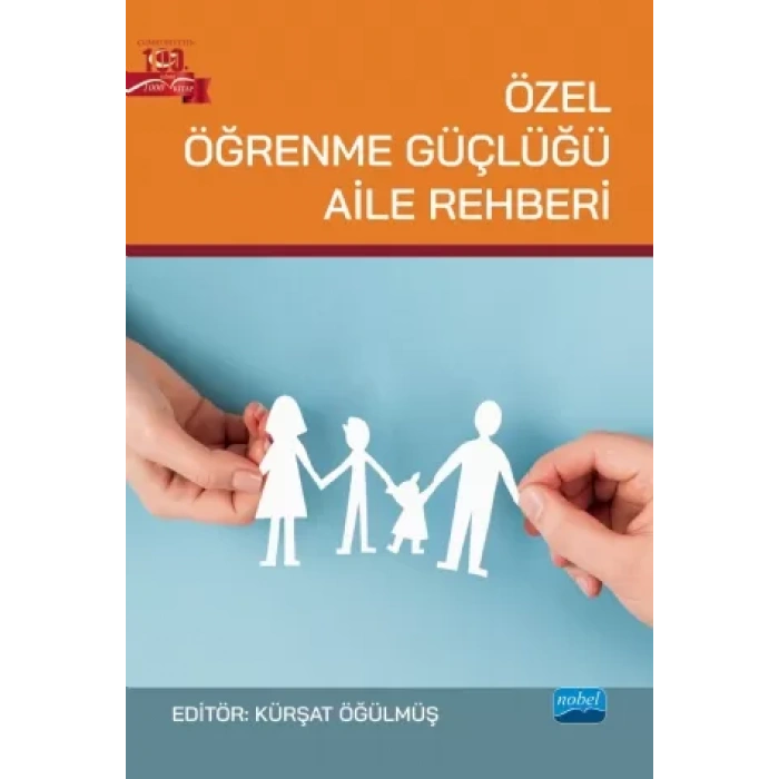 Özel Öğrenme Güçlüğü Aile Rehberi