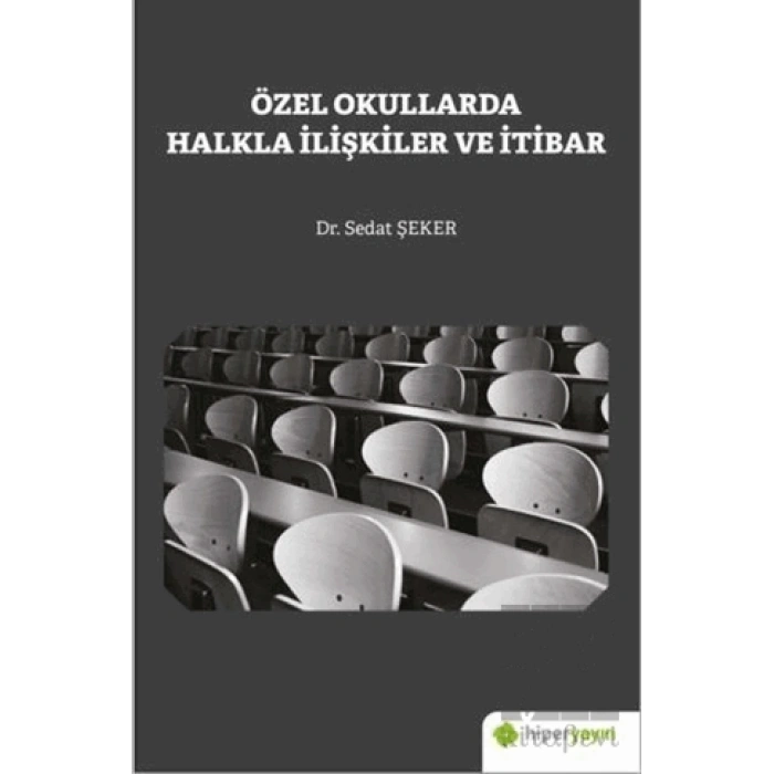 Özel Okullarda Halkla İlişkiler ve İtibar